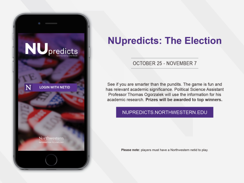 NU Predicts: The Election - vote now at http://nupredicts.northwestern.edu